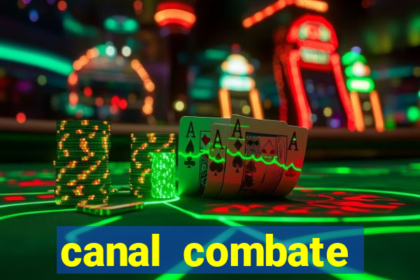 canal combate online multicanais